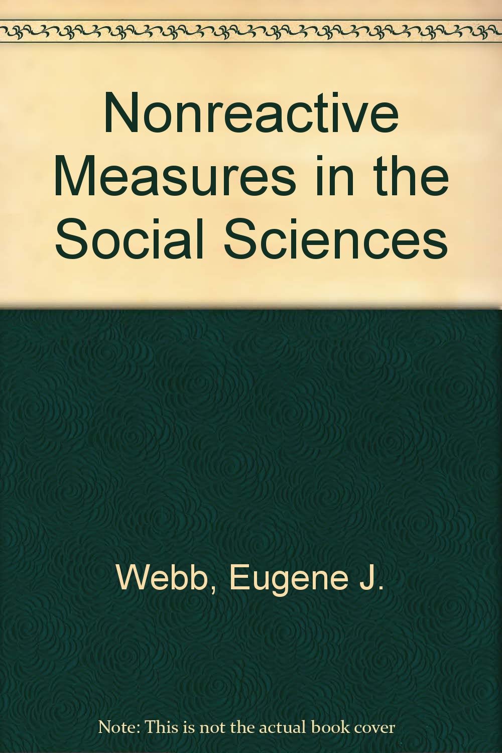 Nonreactive Measures in the Social Sciences