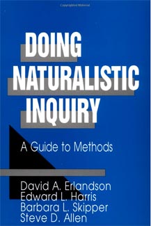 Doing Naturalistic Inquiry: A Guide to Methods